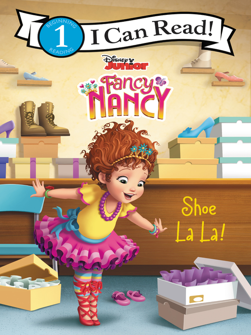 Title details for Disney Junior Fancy Nancy by Victoria Saxon - Available